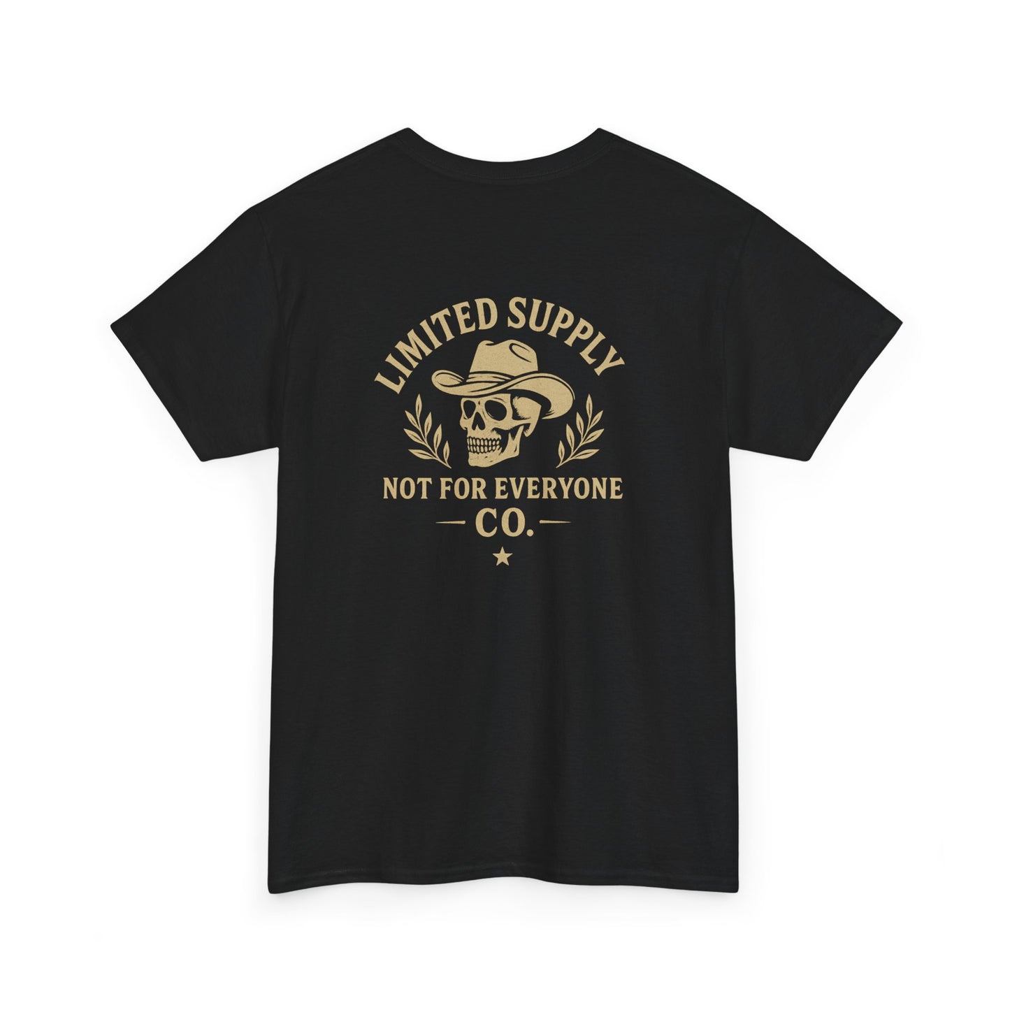 Not For Everyone Tee